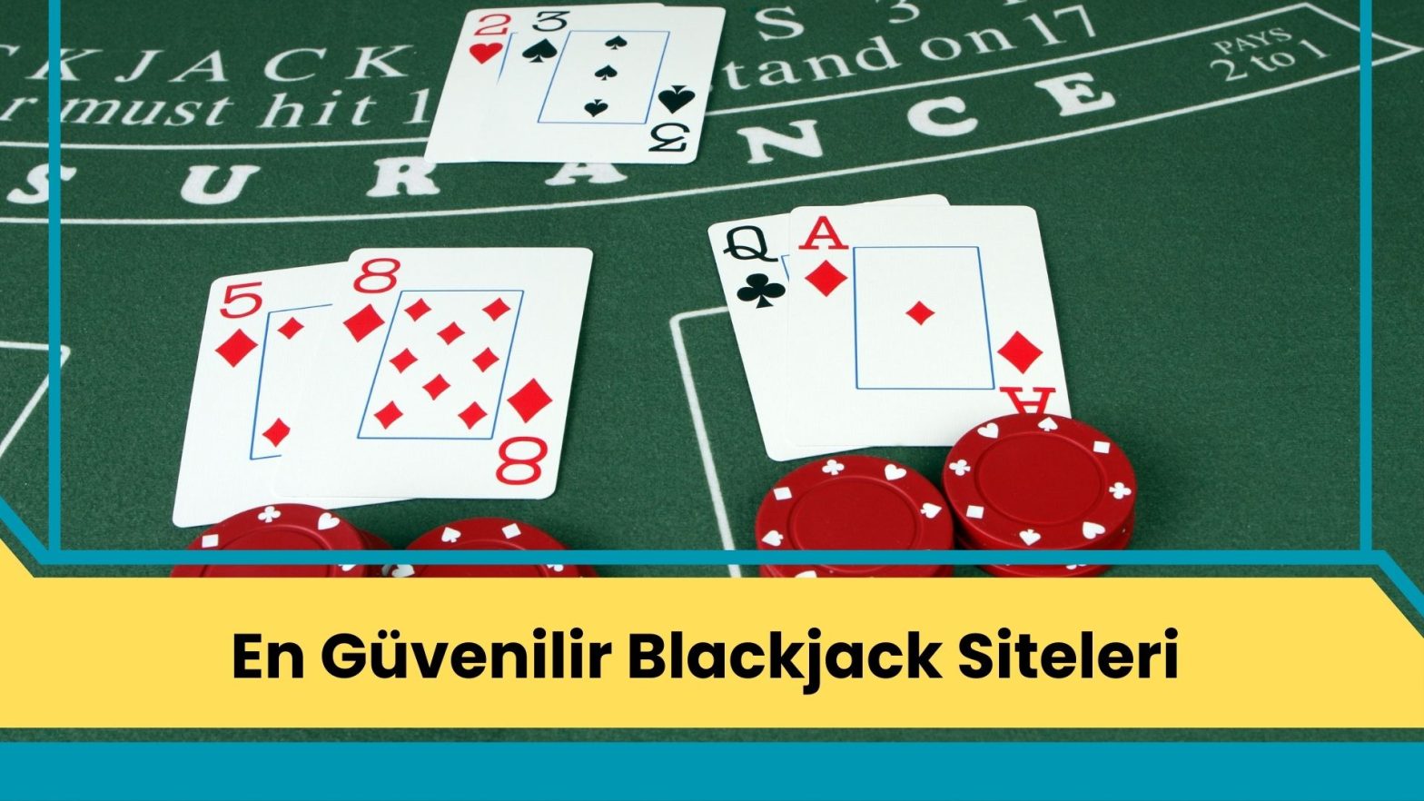 En Güvenilir Blackjack Siteleri